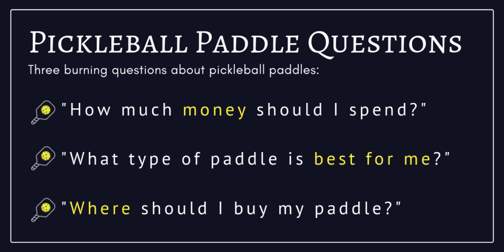 Pickleball Paddle Common Questions